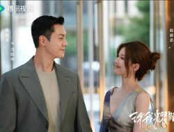 Drama Baru “Love’s Ambition” Jadi Sorotan, Interaksi Zhao Lusi dan William Chan Tuai Pujian