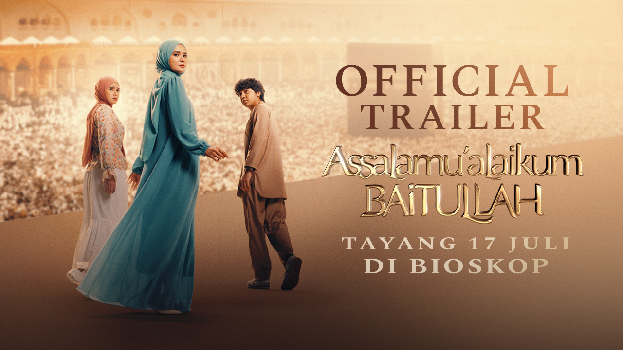 TUTURPEDIA - Final Trailer Assalamualaikum Baitullah Resmi Dirilis, Michelle Ziudith Gambarkan Perjuangan Ikhlas dan Mencari Jodoh Terbaik