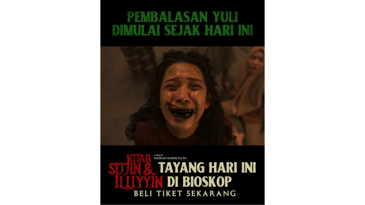 TUTURPEDIA - “Kitab Sijjin & Illiyyin” Resmi Tayang di Bioskop Mulai 17 Juli 2025, Horor Lokal dengan Balutan Spiritualitas dan Balas Dendam