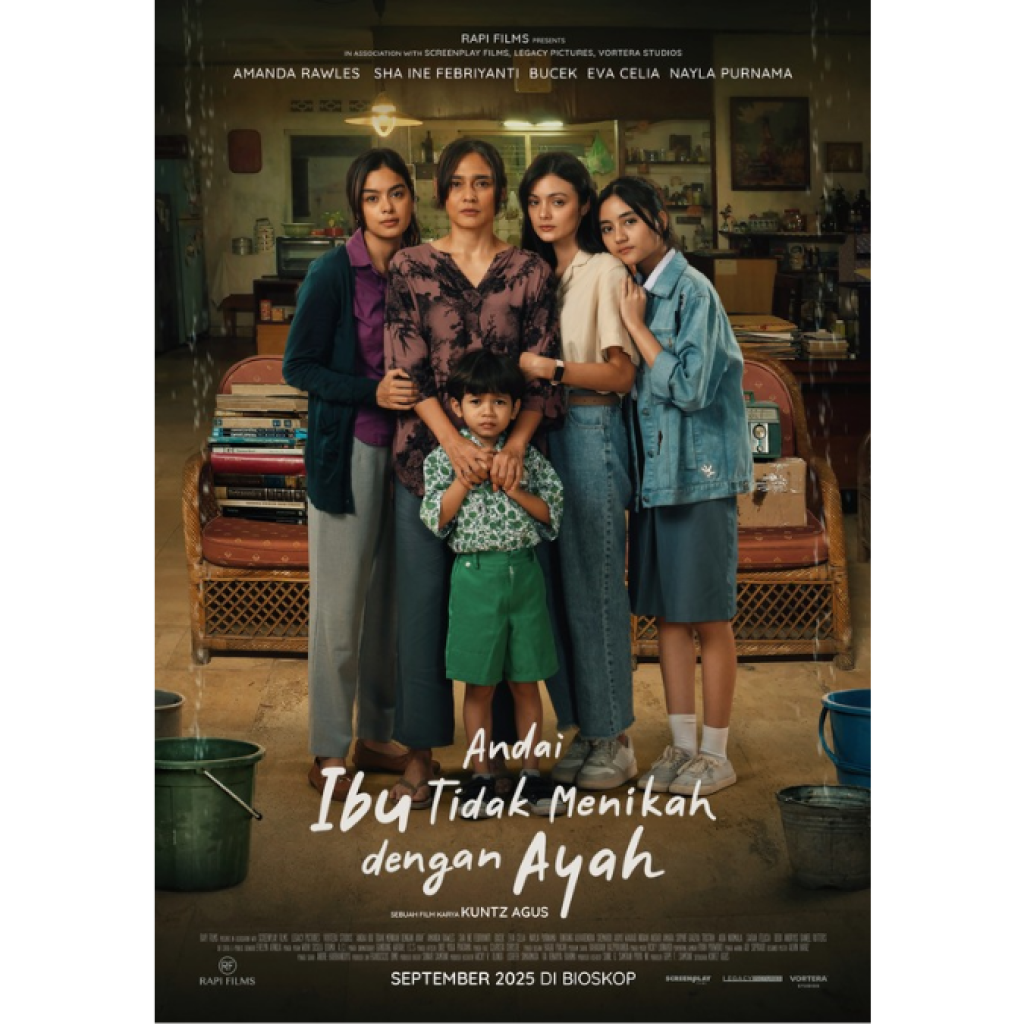 TUTURPEDIA - Film Andai Ibu Tidak Menikah dengan Ayah Siap Tayang September 2025, Sajikan Kisah Ibu dan Anak yang Bikin Haru