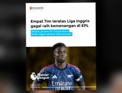 Empat Besar Liga Inggris Tanpa Kemenangan, Persaingan Papan Atas Kian Ketat di Pekan ke-22