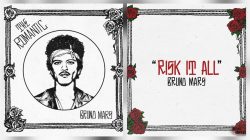 Makna Lagu “Risk It All” Bruno Mars: Tentang Keberanian Mencintai Tanpa Ragu 7 TUTURPEDIA - Makna Lagu “Risk It All” Bruno Mars: Tentang Keberanian Mencintai Tanpa Ragu