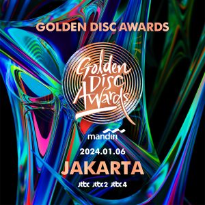 Inilah Daftar Lengkap Nominasi Golden Disc Awards 2024 yang Bakal Digelar di Jakarta
