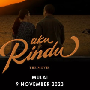 Tayang di Bioskop Mulai 9 November, Berikut Sinopsis Film Indonesia Aku Rindu 