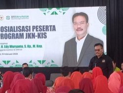 Edy Wuryanto: Nakes Memegang Peran Strategis dalam Mengedukasi Masyarakat Terkait Hak dan Kewajiban sebagai Peserta JKN- KIS