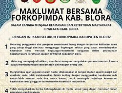Forkopimda Blora Terbitkan Maklumat Bersama, Ajak Masyarakat Jaga Ketertiban dan Kondusivitas