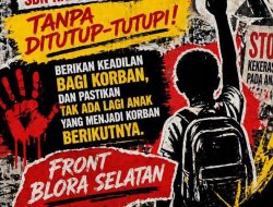 Dugaan Kekerasan di Sekolah Blora Mengguncang: Front Blora Selatan Desak Tim Pencari Fakta, Ingatkan Bahaya “Pembalikan Narasi”