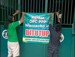 Kantor PPP Wonosobo Disegel, Kader Mengamuk Tolak SK DPP