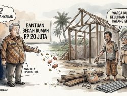 Bantuan Bedah Rumah Rp20 Juta dari Anggota DPRD Blora! Warga Kunduran Keluhkan Material Datang Seadanya dan Minta Jujur Transparansi