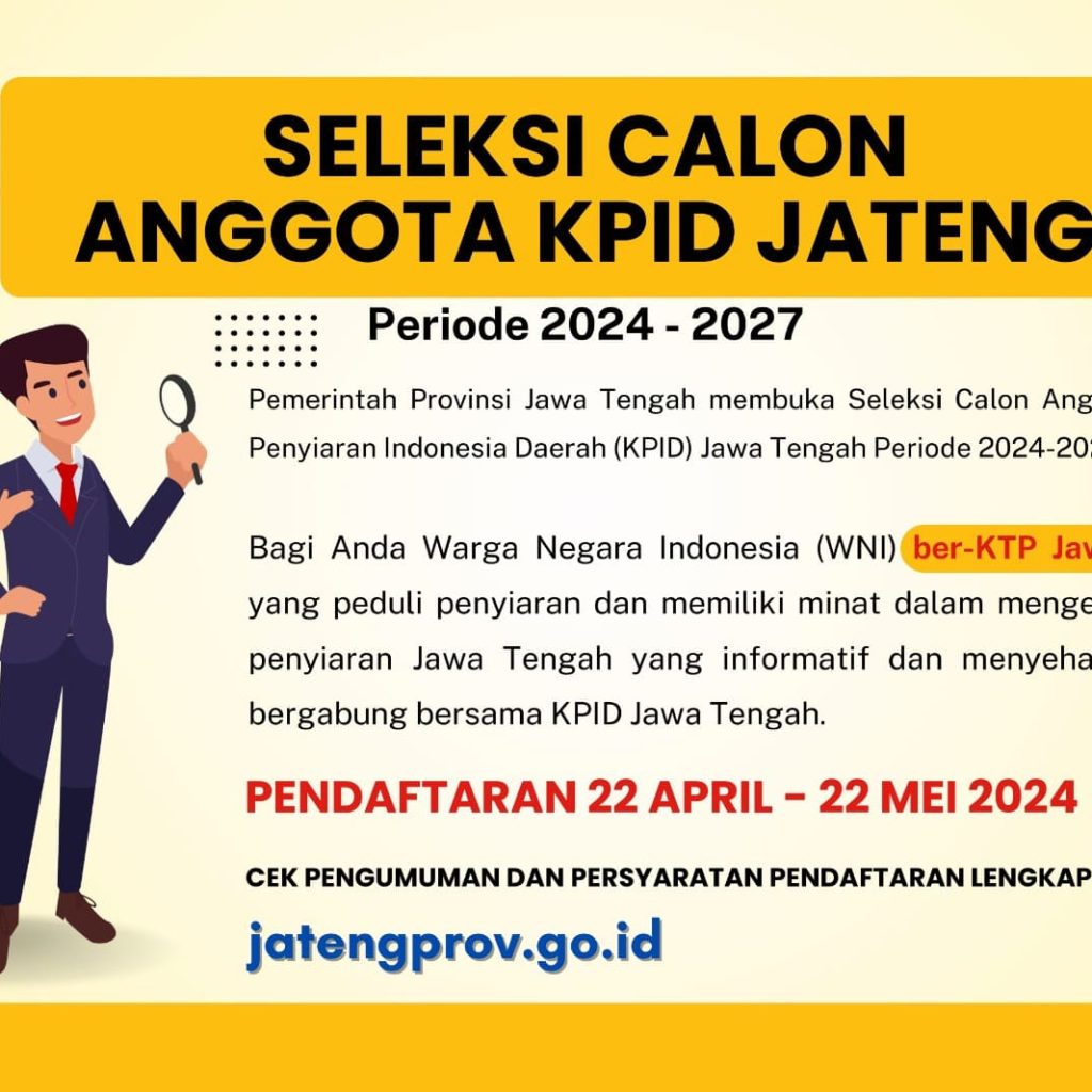 Persyaratan untuk daftar menjadi calon anggota KPID Jawa Tengah. Foto: Istimewa
