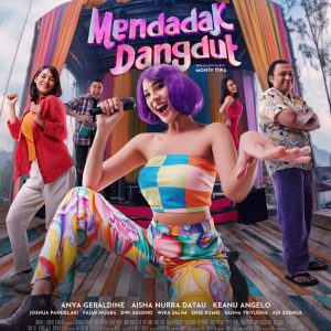“Mendadak Dangdut” Resmi Dirilis, Dibintangi Anya Geraldine; Tayang di Bioskop 30 April 2025