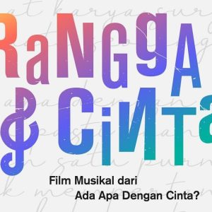Miles Films Umumkan Film Rangga dan Cinta, Film Musikal Terinspirasi dari AADC