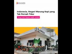 Indonesia, Negeri Warung Kopi yang Tak Pernah Tidur