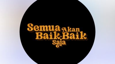 TUTURPEDIA - Film “Semua Akan Baik-Baik Saja” Tayang 13 Mei 2026, Baim Wong Hadirkan Drama Keluarga Penuh Luka dan Harapan
