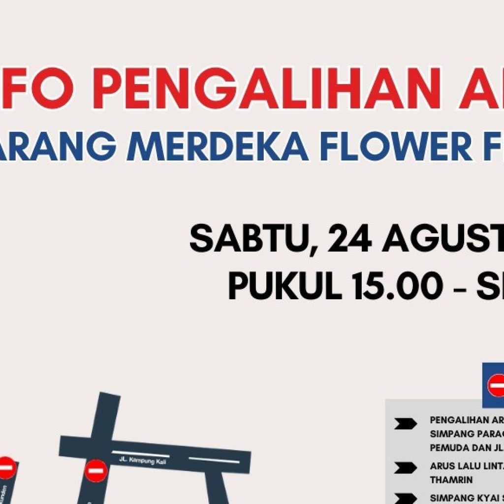 Info pengalihan arus Semarang Merdeka Flower Festival. Foto: Dok. Pemkot Semarang