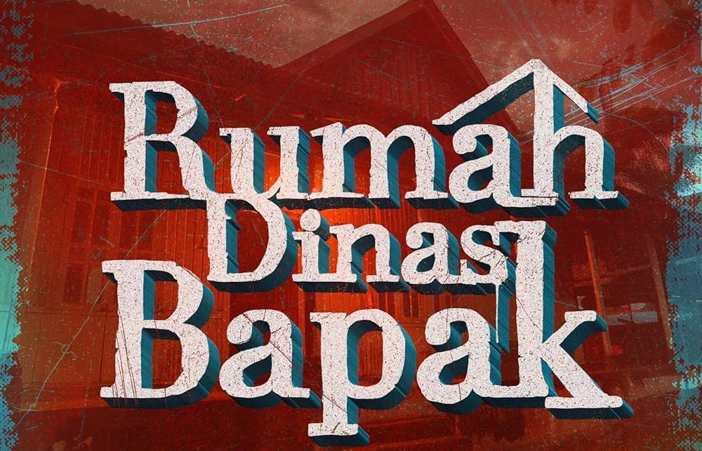 Sinopsis film Rumah Dinas Bapak. Foto: IMDb